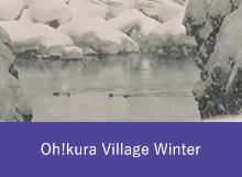 Oh!kura VIllage Winter